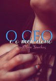 O CEO e o meu dono (eBook, ePUB) O CEO e o meu dono (eBook, ePUB)