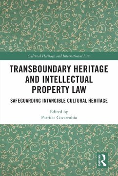 Transboundary Heritage and Intellectual Property Law (eBook, ePUB) Transboundary Heritage and Intellectual Property Law (eBook, ePUB)