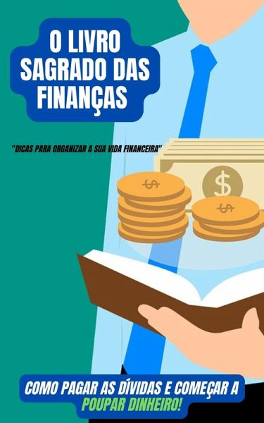 O Livro Sagrado Das Finanças (eBook, ePUB)