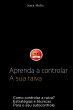 Aprenda a controlar a sua raiva (eBook,... - Bild 1