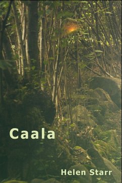 Caala (eBook, ePUB) - Starr, Helen