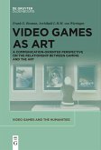 Video Games as Art (eBook, ePUB)