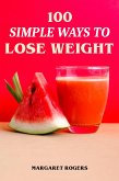 100 Simple Ways to Lose Weight (eBook, ePUB)
