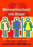 Männerhochzeit mit Braut (eBook, ePUB)