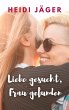 Liebe gesucht, Frau gefunden (eBook,... - Bild 1