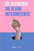 Os Segredos do jejum intermitente (eBook, ePUB) Os Segredos do jejum intermitente (eBook, ePUB)