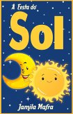 A Festa do Sol (Coleção Historinhas Coloridas) (eBook, ePUB)