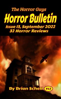 Horror Bulletin Monthly October 2022 (Horror Bulletin Monthly Issues, #13) (eBook, ePUB) - Schell, Brian