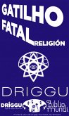 Gatilho Fatal: Religión (eBook, ePUB) Gatilho Fatal: Religión (eBook, ePUB)