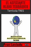 El asfixiante globo terráqueo (Trilogía Terrícola, #3) (eBook, ePUB)