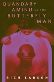 Quandary Aminu vs The Butterfly Man (eBook, ePUB)