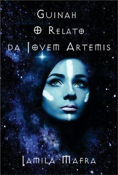 Cover Guinah. O Relato da Jovem Artemis (Coleção Scifi 21) (eBook, ePUB)