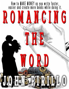 Romancing the Word (eBook, ePUB) - Pirillo, John