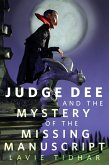 Judge Dee and the Mystery of the Missing Manuscript (eBook, ePUB)