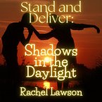 Shadows in the Daylight (Stand and Deliver, #4) (eBook, ePUB)