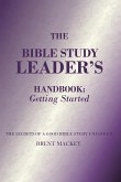 The Bible Study Leader's Handbook