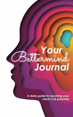 Your Bettermind Journal - Marsh, Christopher E