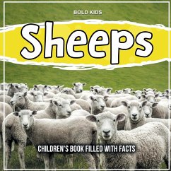 Sheeps: Children's Book Filled With Facts - Kids, Bold