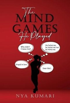 The Mind Games He Played - Kumari, Nya