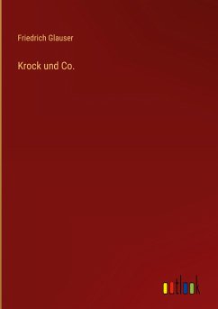 Krock und Co. - Glauser, Friedrich