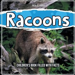 Racoons: Children's Book Filled With Facts - Kids, Bold