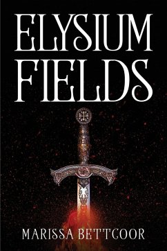 ELYSIUM FIELDS - Marissa Bettcoor