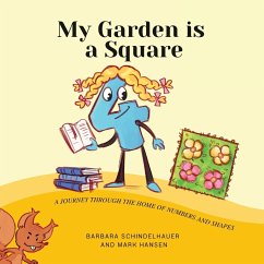 My Garden is a Square - Schindelhauer, Barbara; Hansen, Mark