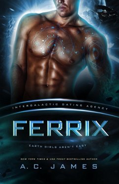Ferrix (Earth Girls Aren't Easy, #2) (eBook, ePUB) - James, A. C.