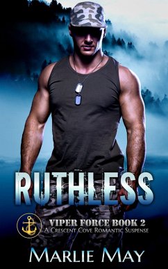 Ruthless (Viper Force, #2) (eBook, ePUB) - May, Marlie