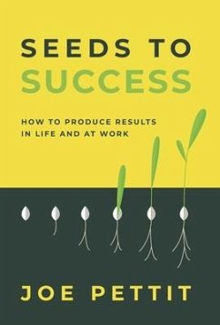 Seeds to Success - Pettit, Joe