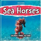 Sea Horses: Children's Animal Fact Book