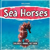 Sea Horses: Children's Animal Fact Book