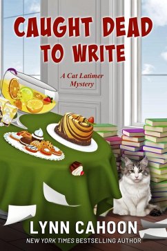 Cover Caught Dead to Write (Cat Latimer Mysteries, #8) (eBook, ePUB)