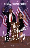 The Last Minute First Lady (eBook, ePUB)