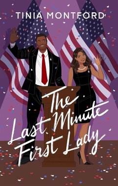 Cover The Last Minute First Lady (eBook, ePUB)