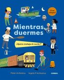 Mientras Duermes. ¿Quién Trabaja de Noche?