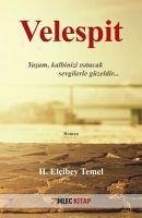 Velespit - Elcibey Temel, H.