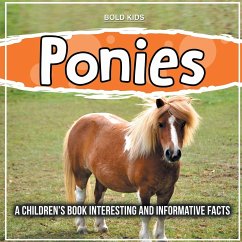 Ponies: How Cute Are They? Informative Facts - Kids, Bold