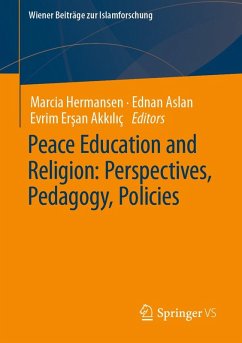 Cover Peace Education and Religion: Perspectives, Pedagogy, Policies (eBook, PDF)