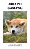 Akita Inu (Rasa Psa) (eBook, ePUB)