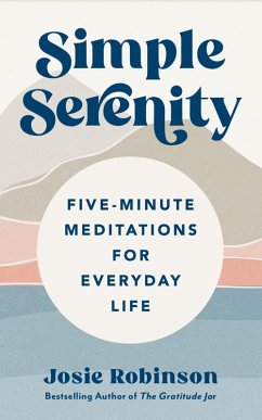 Cover Simple Serenity: Five-Minute Meditations for Everyday Life (eBook, ePUB)