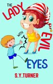 The Lady with Evil Eyes (MY BOOKS, #2) (eBook, ePUB)