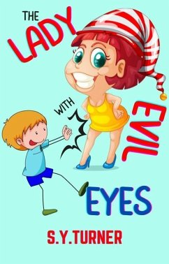 The Lady with Evil Eyes (MY BOOKS, #3) (eBook, ePUB) - Turner, S. Y.