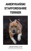 Amerykanski Staffordshire Terrier (eBook, ePUB)