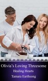 Olivia's Loving Threesome (Healing Hearts, #1) (eBook, ePUB)