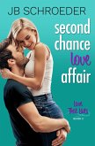 Second Chance Love Affair (Love That Lasts, #2) (eBook, ePUB)