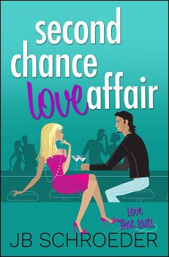 Cover Second Chance Love Affair (Love That Lasts, #2) (eBook, ePUB)