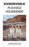 Kooikerhondje (Plochacz Holenderski) (eBook, ePUB)