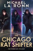 The Chicago Rat Shifter: The Complete Series (eBook, ePUB) The Chicago Rat Shifter: The Complete Series (eBook, ePUB)