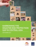 Narrowing the Disaster Risk Protection Gap in Central Asia (eBook, ePUB)